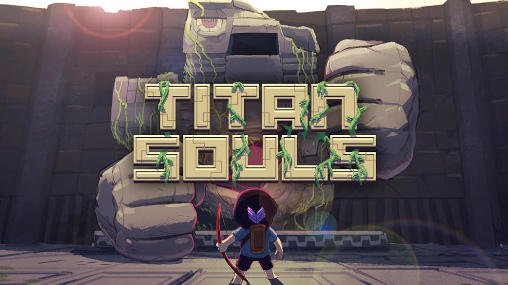 download Titan souls apk